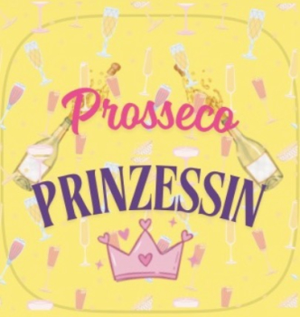 Prosecco Prinzessin - Magnet