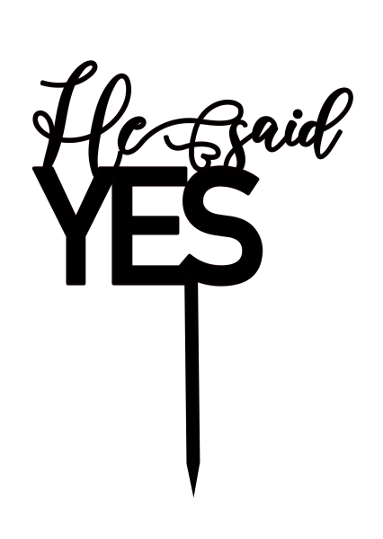 Topper "He / She said YES"