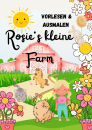 Vorlese und Ausmalbuch Rosies kleine Farm Band 1